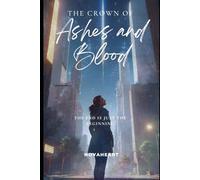 The Crown of Ashes and Blood