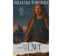 The Crown of Cnut the Great: 19 (Viking Sagas)