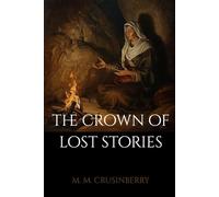 The Crown of Lost Stories
