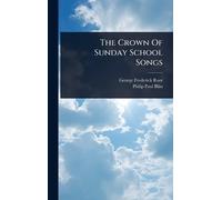 The Crown Of Sunday School Songs