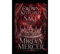 The Crown Stitched in Salt