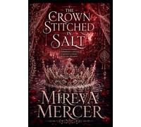 The Crown Stitched in Salt
