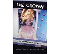 The Crown: The Crown and the Robe