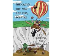 The Crown, The Orb and the Sceptre