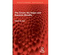 The Crown, the Sages and Supreme Morality