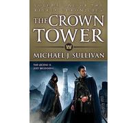 The Crown Tower: Book 1 of The Riyria Chronicles (Riyria Chronicles)