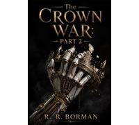 The Crown War: Part 2 (Aetherfall)