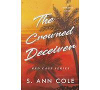 The Crowned Deceiver: An Age Gap Romance (Red Cage)
