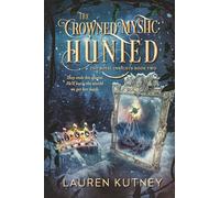 The Crowned Mystic: Hunted: 2 (The Royal Insights)