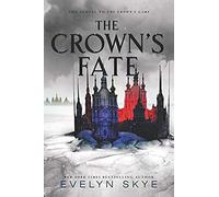 The Crown's Fate (Crown's Game, 2)