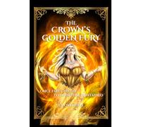 The Crown's Golden Fury: 1 (Queen's Of Azgurar)