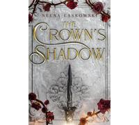 The Crown's Shadow: 2 (Of Fire and Lies)