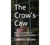 The Crow's Caw: (Birdsong Chronicles: A Journey Through Emotion)