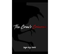 The Crow's Crimson: A Gothic Supernatural Novel