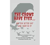 The crows have eyes!: Schitt's creek inspired notebook. 100 pages.