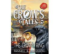 The Crow's Ring: Middle-Grade Fiction (Book3)
