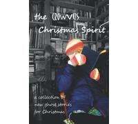 The Crowvus Christmas Spirit (Crowvus Christmas Ghost Story Anthologies)