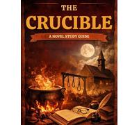 The Crucible: A Novel Study Guide