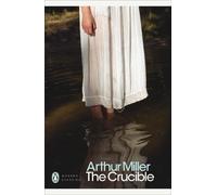 The Crucible: A Play in Four Acts (Penguin Modern Classics) by Miller, Arthur (2000) Paperback