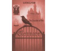 The Crucible of Fire: Cataclysm