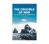 The Crucible of War Vol II - Auchinleck's Command