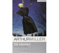 The Crucible (Student Editions) by Arthur Miller (2010-04-30)