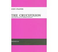 The Crucifixion: A Meditation on the Sacred Passion of the Holy Redeemer