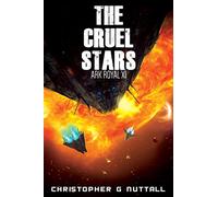 The Cruel Stars: Volume 11 (Ark Royal)