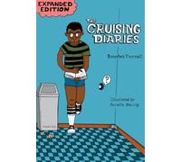 The Cruising Diaries: Expanded Edition
