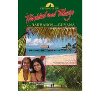 The Cruising Guide to Trinidad and Tobago, Plus Barbados and Guyana