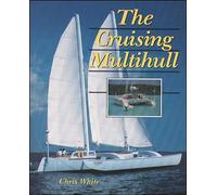 The Cruising Multihull (INTERNATIONAL MARINE-RMP)