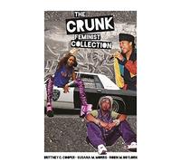 The Crunk Feminist Collection