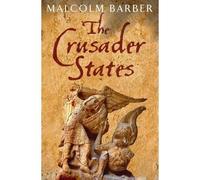 The Crusader States by Malcolm Barber 9780300208887 | Brand New