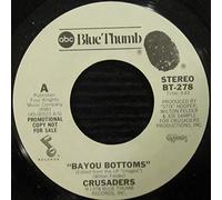 The Crusaders - Bayou Bottoms