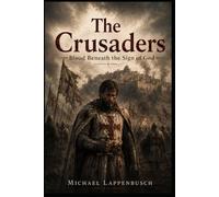 The Crusaders - Blood Beneath the Sign of God