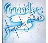 The Crusaders - Crusaders, The - Rhapsody And Blues - MCA Records