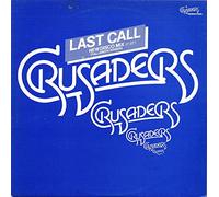 The Crusaders - Last Call (New Disco Mix)(Full Length Version)
