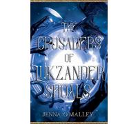 The Crusaders of Lukzander Shoals: 1 (Vitaelangica)