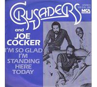The Crusaders - Standing Tall c/w I'm So Glad I'm Standing Here Today