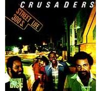 The Crusaders - Street Life