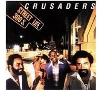 THE CRUSADERS - STREET LIFE CD NEW