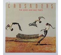 The Crusaders - The Crusaders - The Good And Bad Times - MCA Records - MCA-5781