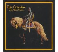 The Crusaders - Way Back Home