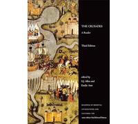 The Crusades: A Reader, Third Edition: VIII (Readings in Medieval Civilizations and Cultures)