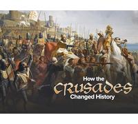 The Crusades and the Course of History, Part 2
