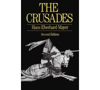 The Crusades by Hans Eberhard Mayer (1988-06-02)