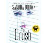 [(The Crush)] [Author: Sandra Brown] published on (August, 2006)