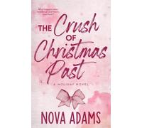 The Crush of Christmas Past