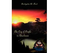 The Cry of People in Darkness