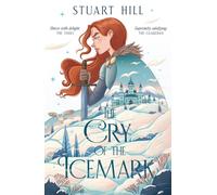 The Cry of the Icemark (2019 reissue)